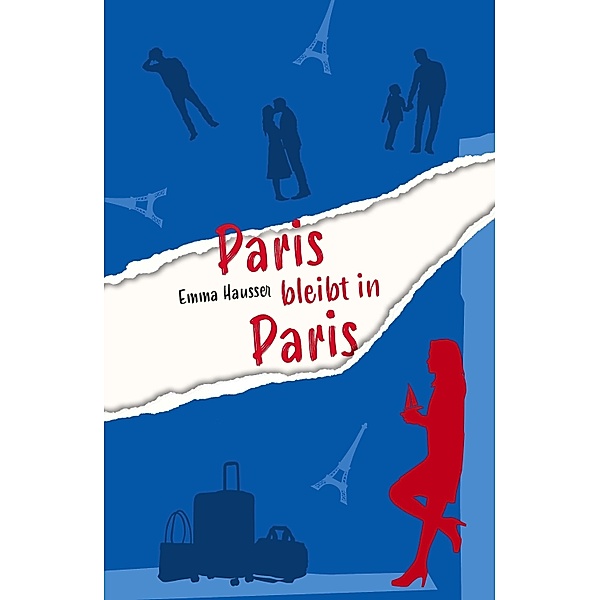 Paris bleibt in Paris, Emma Hausser