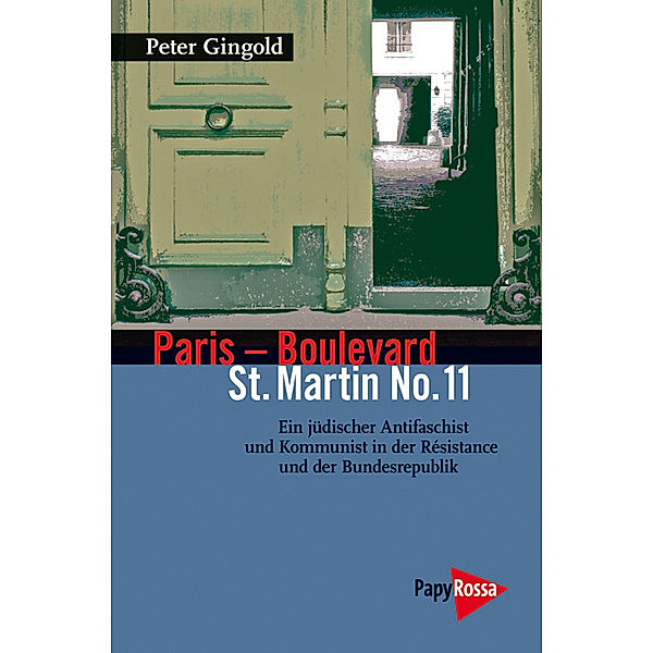 Paris - Boulevard St. Martin No. 11, Peter Gingold