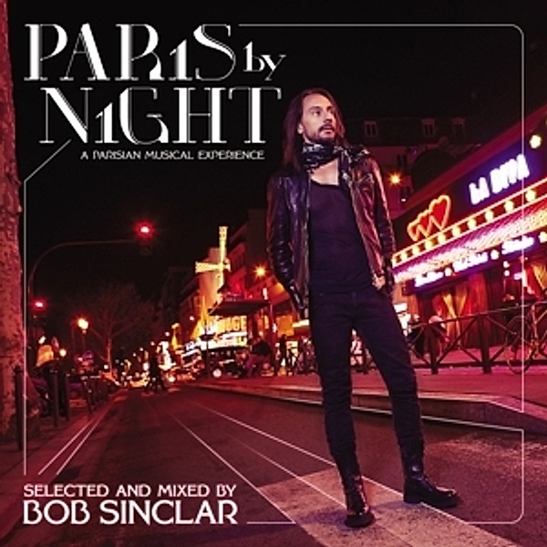Paris By Night (a Parisian Musical Experience), Bob Sinclar
