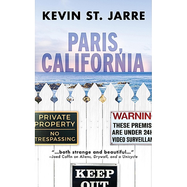 Paris, California, Kevin St. Jarre
