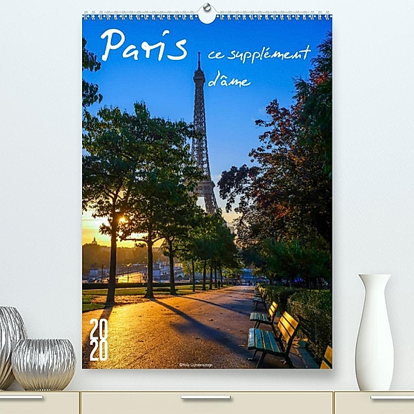 Paris, ce supplément d'âme (Premium, hochwertiger DIN A2 Wandkalender 2023, Kunstdruck in Hochglanz), Yola Lichtensztejn