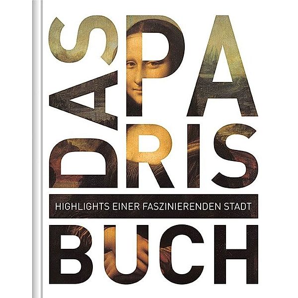 Paris. Das Buch