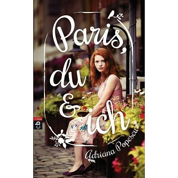 Paris, du und ich, Adriana Popescu