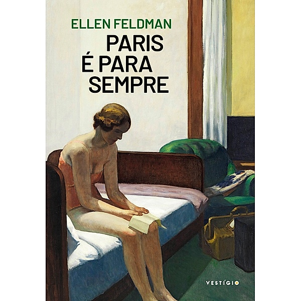 Paris é para sempre, Ellen Feldman