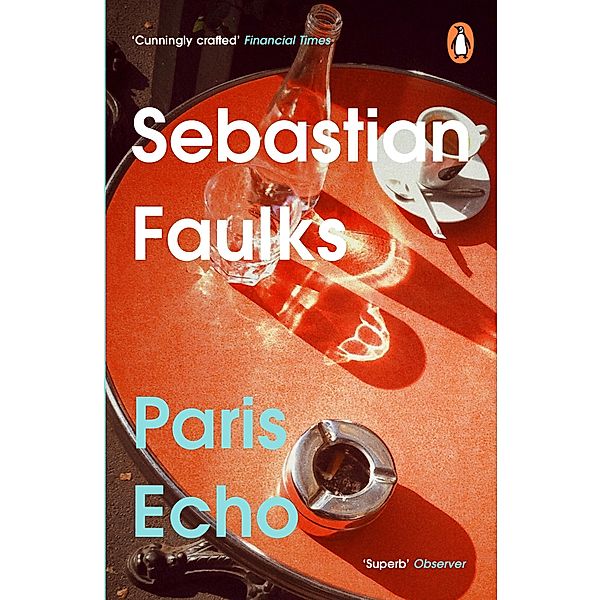 Paris Echo, Sebastian Faulks