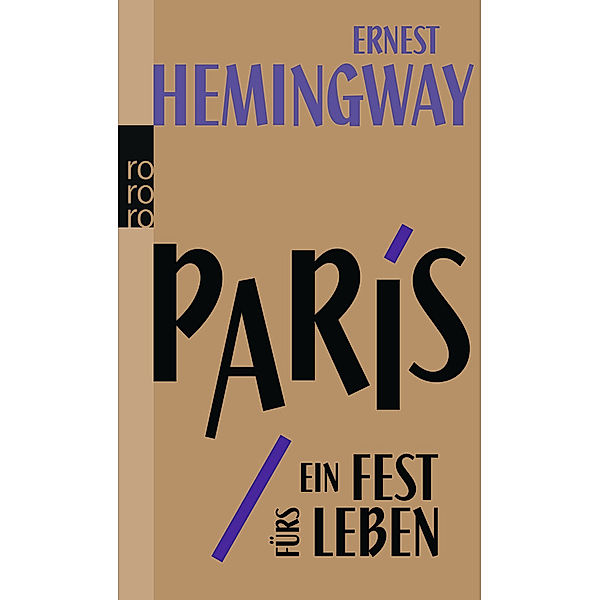 Paris, ein Fest fürs Leben, Ernest Hemingway