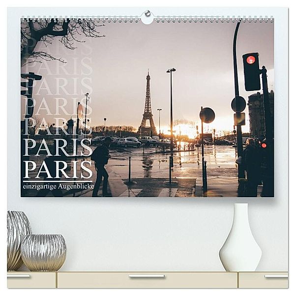 Paris - einzigartige Augenblicke (hochwertiger Premium Wandkalender 2025 DIN A2 quer), Kunstdruck in Hochglanz, Calvendo, Christian Lindau