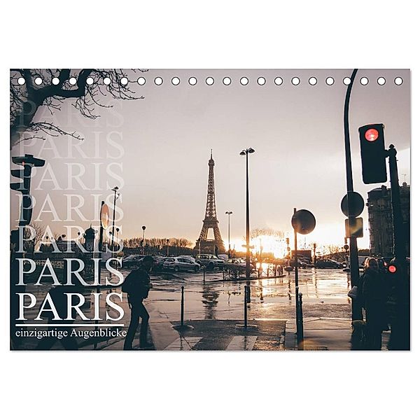Paris - einzigartige Augenblicke (Tischkalender 2024 DIN A5 quer), CALVENDO Monatskalender, Christian Lindau