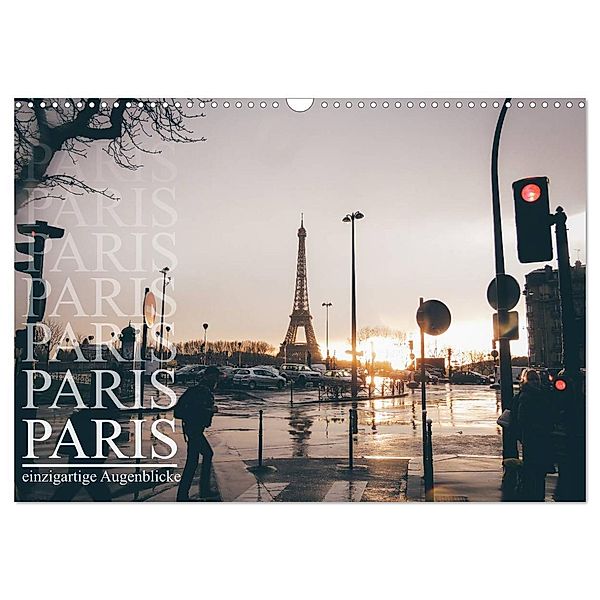 Paris - einzigartige Augenblicke (Wandkalender 2024 DIN A3 quer), CALVENDO Monatskalender, Christian Lindau