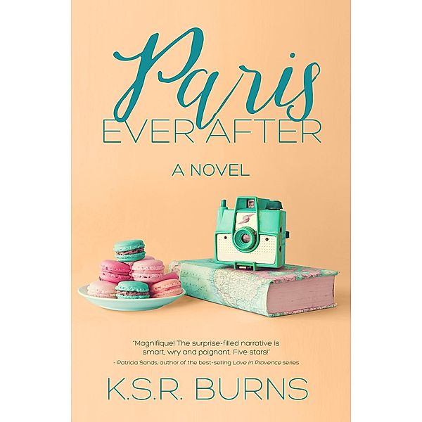 Paris Ever After, S.R. Burns K.