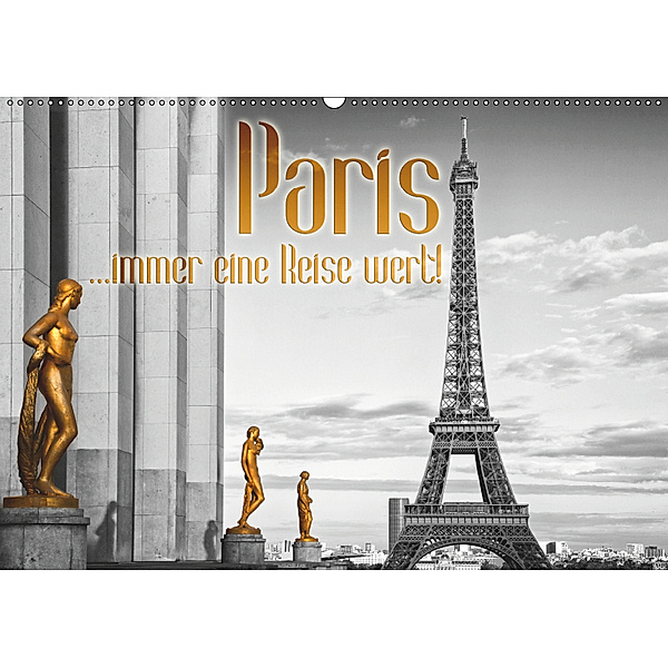 Paris ...immer eine Reise wert! (Wandkalender 2019 DIN A2 quer), Melanie Viola
