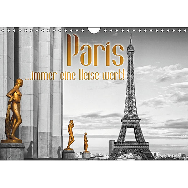 Paris ...immer eine Reise wert! (Wandkalender 2019 DIN A4 quer), Melanie Viola