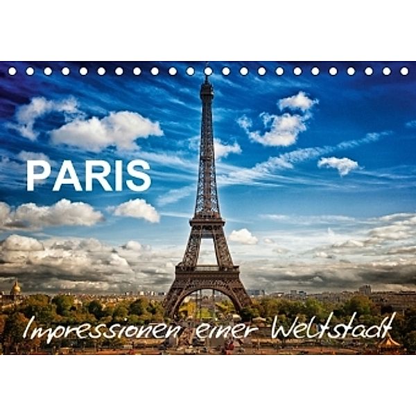 Paris - Impressionen einer Weltstadt / AT-Version (Tischkalender 2015 DIN A5 quer), Helmut Probst