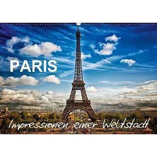 Paris - Impressionen einer Weltstadt / CH-Version (Wandkalender 2015 DIN A2 quer), Helmut Probst