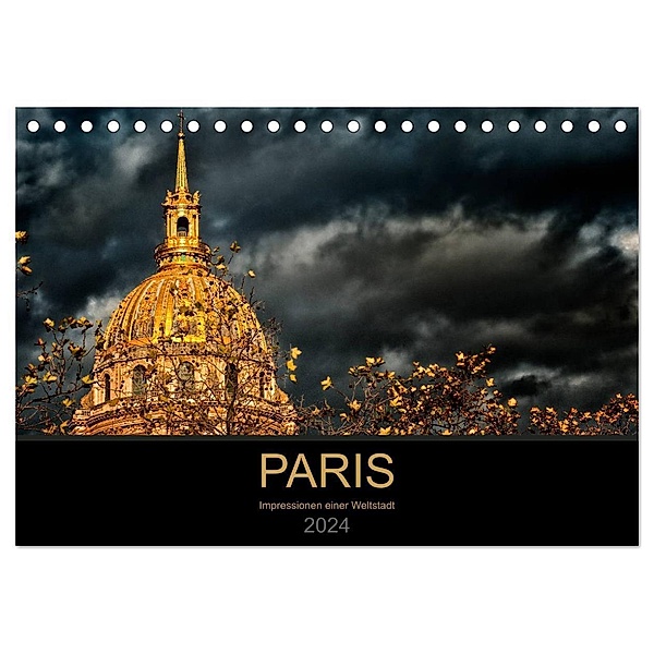 Paris - Impressionen einer Weltstadt (Tischkalender 2024 DIN A5 quer), CALVENDO Monatskalender, Helmut Probst