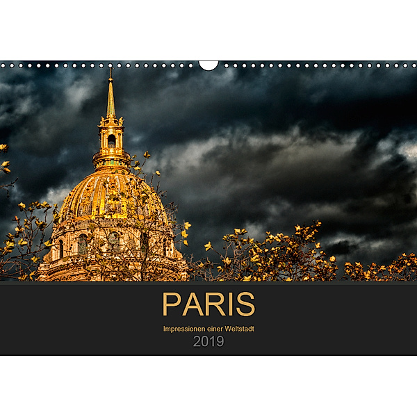 Paris - Impressionen einer Weltstadt (Wandkalender 2019 DIN A3 quer), Helmut Probst