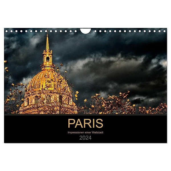 Paris - Impressionen einer Weltstadt (Wandkalender 2024 DIN A4 quer), CALVENDO Monatskalender, Helmut Probst