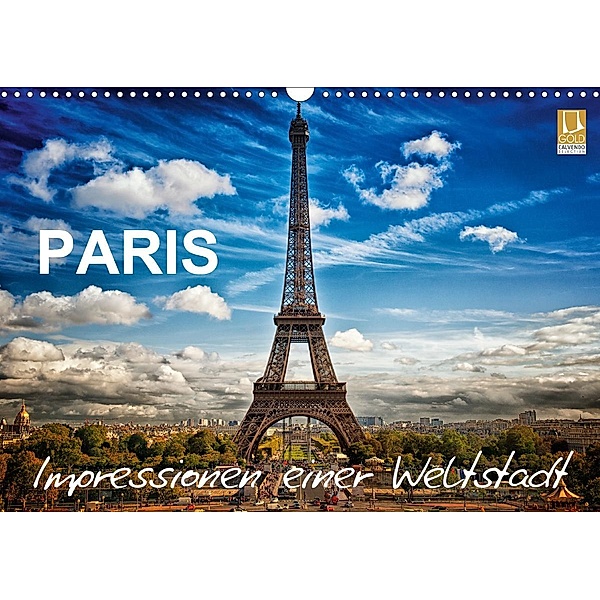 Paris - Impressionen einer WeltstadtCH-Version (Wandkalender 2020 DIN A3 quer), Helmut Probst