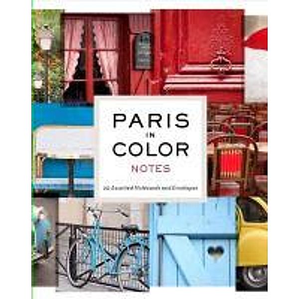 Paris in Color Notes [With 20 Envelopes], Nichole Robertson