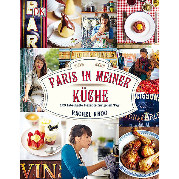 Paris in meiner Küche, Rachel Khoo