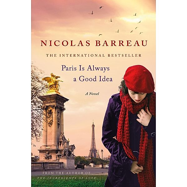 Paris Is Always a Good Idea, Nicolas Barreau