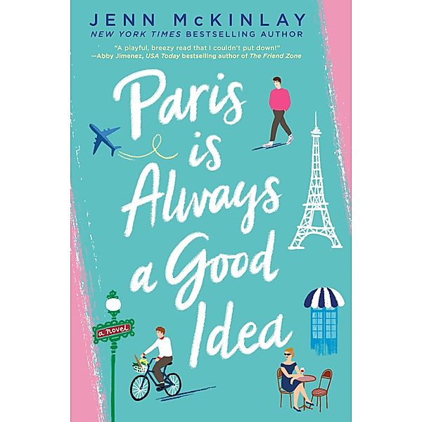 Paris Is Always a Good Idea, Jenn McKinlay
