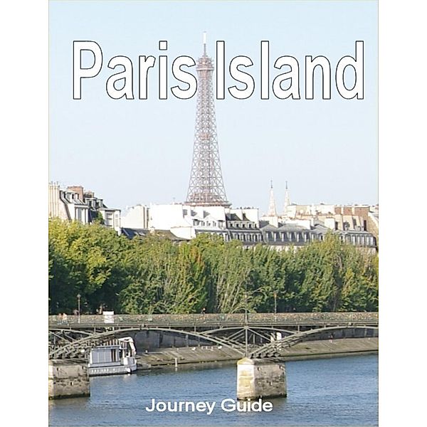 Paris Island, Journey Guide