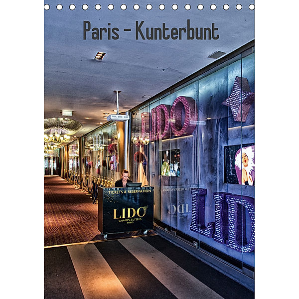 Paris - Kunterbunt (Tischkalender 2019 DIN A5 hoch), Hans-Jürgen Sommer