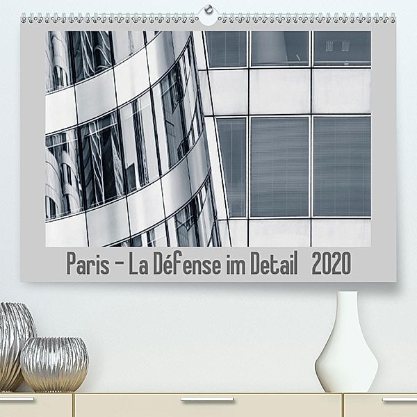 Paris - La Défense im Detail (Premium-Kalender 2020 DIN A2 quer), Franco Tessarolo