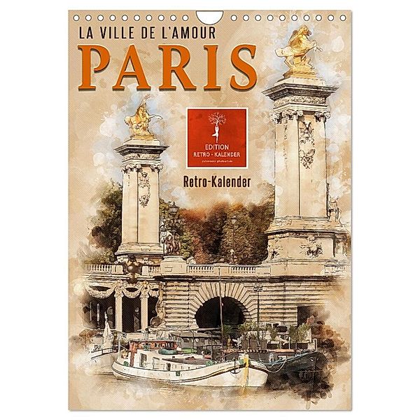 Paris - la Ville de l'amour (Wandkalender 2024 DIN A4 hoch), CALVENDO Monatskalender, Peter Roder