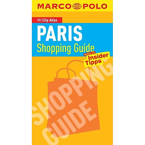 Paris. MARCO POLO City Shopping Guide EBook (EPUB), Waltraud Pfister-Blske