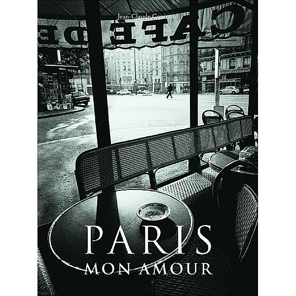 Paris, mon amour, Jean-Claude Gautrand