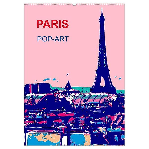 Paris pop-art (Wandkalender 2024 DIN A2 hoch), CALVENDO Monatskalender, reinhard sock