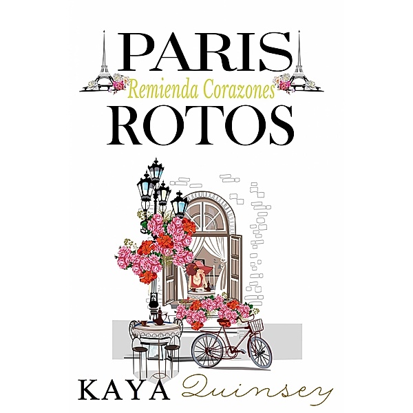 París Remienda Corazones Rotos, Kaya Quinsey
