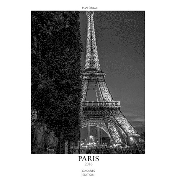 Paris schwarz-weiss 2016, H. W. Schawe