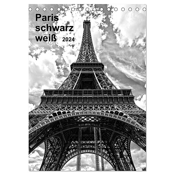 Paris schwarz weiss 2024 (Tischkalender 2024 DIN A5 hoch), CALVENDO Monatskalender, Petrus Bodenstaff