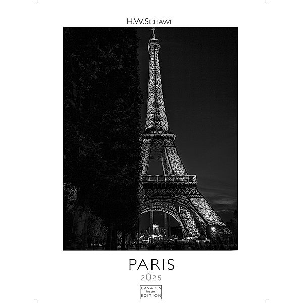 Paris schwarz-weiss 2025 L 59x42 cm, H.W. Schawe