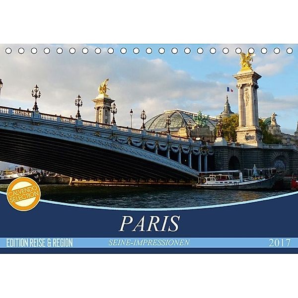 Paris Seine-Impressionen (Tischkalender 2017 DIN A5 quer), Gisela Kruse