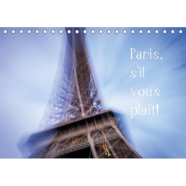 Paris, s'il vous plaît! (Tischkalender 2019 DIN A5 quer), Alessandro Tortora