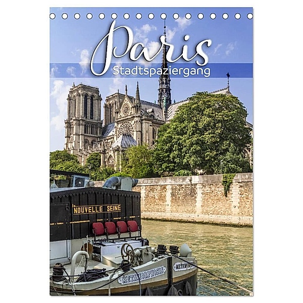 PARIS Stadtspaziergang (Tischkalender 2024 DIN A5 hoch), CALVENDO Monatskalender, Melanie Viola