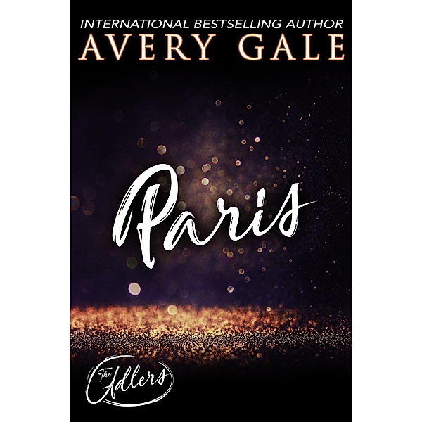 Paris (The Adlers, #4) / The Adlers, Avery Gale