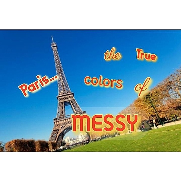 Paris... the true colors of Messy, Felix Nsi