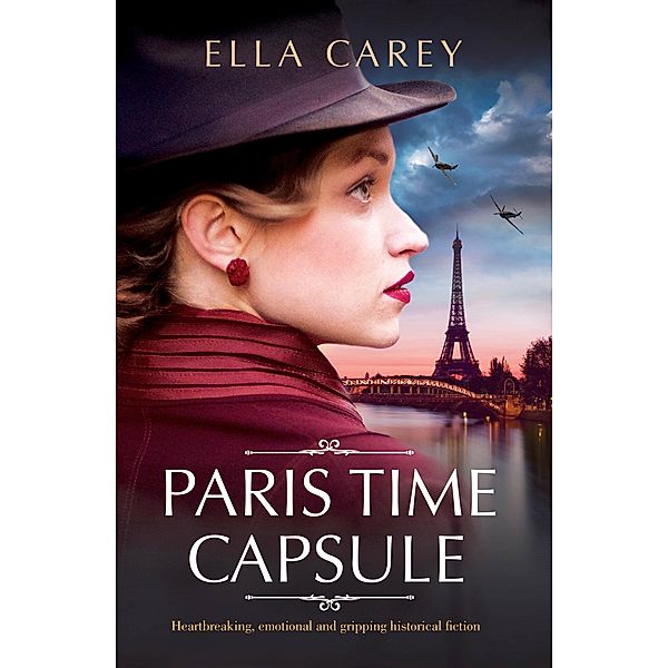 Paris Time Capsule / Secrets of Paris Bd.1, Ella Carey