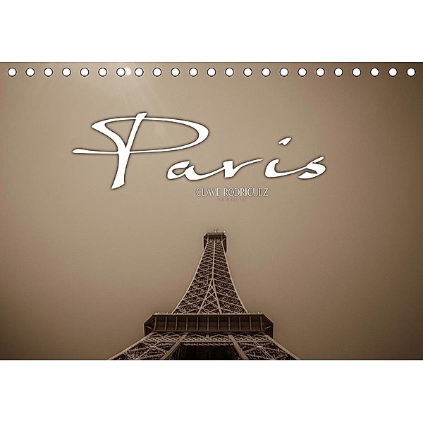Paris (Tischkalender 2020 DIN A5 quer), Clave Rodriguez