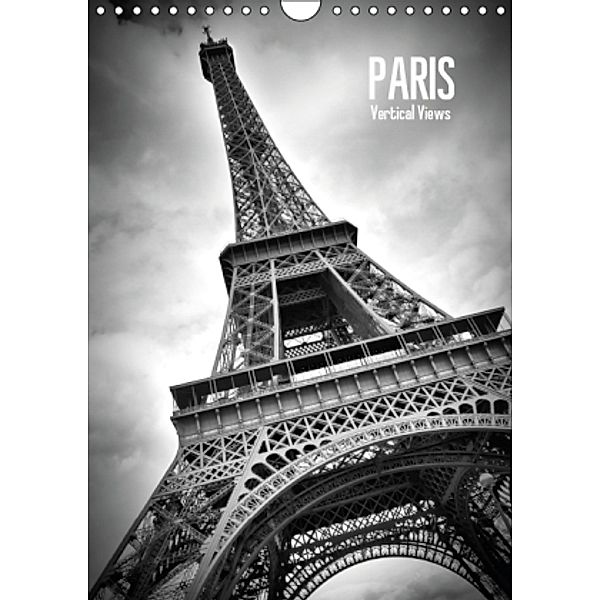 PARIS Vertical Views (CH - Version) (Wandkalender 2015 DIN A4 hoch), Melanie Viola