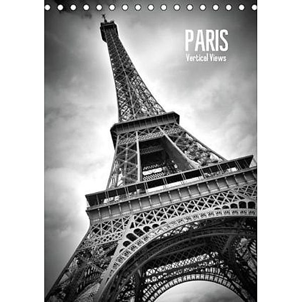 PARIS Vertical Views (S - Version) (Table Calendar 2015 DIN A5 Portrait), Melanie Viola