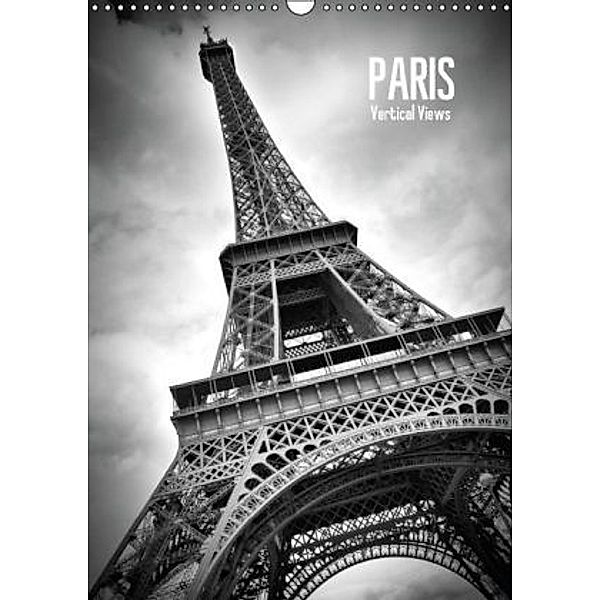 PARIS Vertical Views (Wandkalender 2015 DIN A3 hoch), Melanie Viola