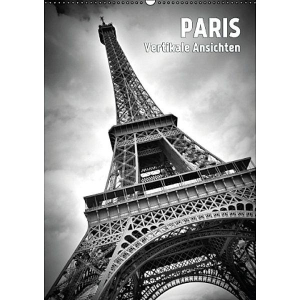 PARIS Vertikale Ansichten (Wandkalender 2016 DIN A2 hoch), Melanie Viola