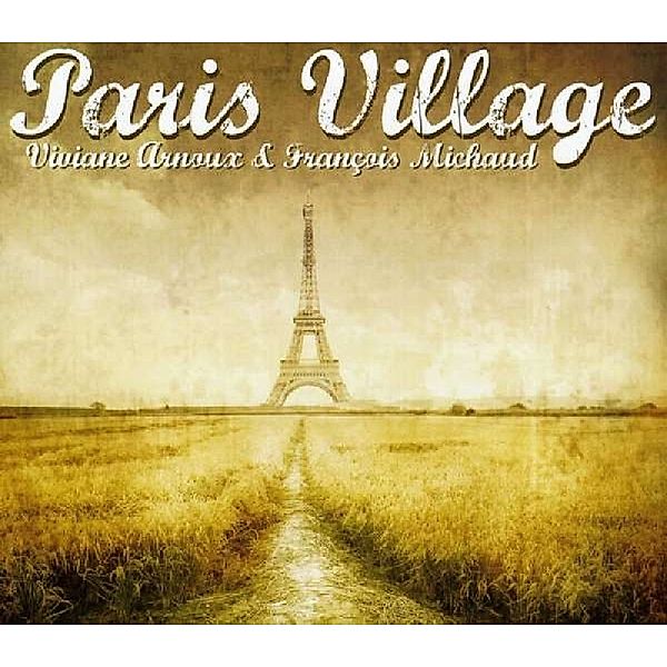 Paris Village, Viviane Arnoux