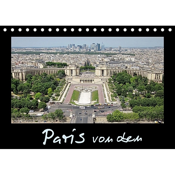 Paris von oben / AT-Version (Tischkalender 2018 DIN A5 quer), ViennaFrame